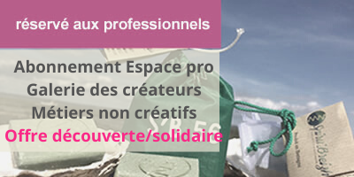 OFFRE DECOUVERTE ET SOLIDAIRE Abo esp pro Filière entrepreneur/ créateur / artisan dédiée aux métiers non créatifs