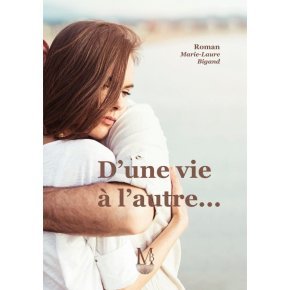 2 D une vie à l autre