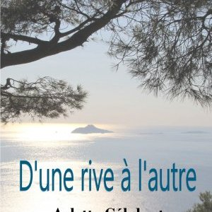 3 D une rive à l autre