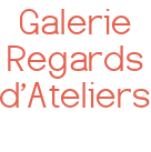Galerie Regards d'Ateliers