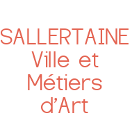 SALLERTAINE Ville et Métiers d'Art