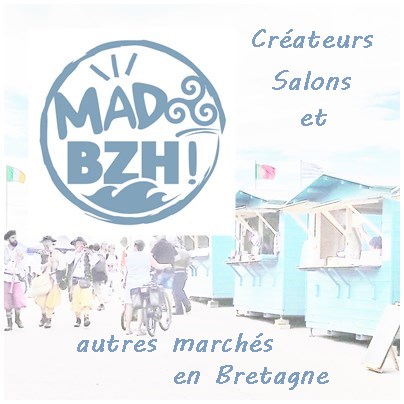 Créateurs, salons et autres marchés en Bretagne